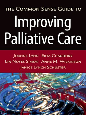cover image of The Common Sense Guide to Improving Palliative Care